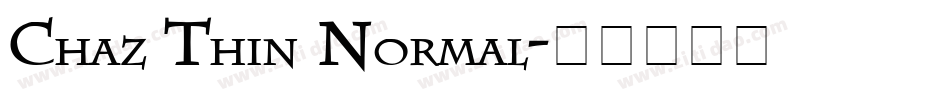 Chaz Thin Normal字体转换